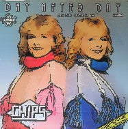 Day After Day - Chips (With Chorus)