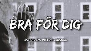Bra för dig - Victor Leksell, Estraden (Instrumental)-2