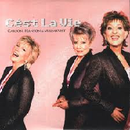C'est La Vie - Hanson, Carson &amp; Malmkvist