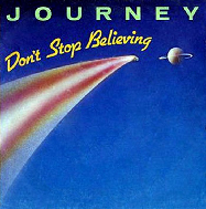 Don't Stop Believin - Journey